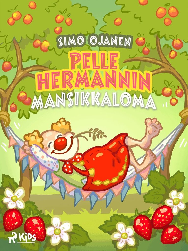 Simo Ojanen - Pelle Hermannin mansikkaloma, E-bok