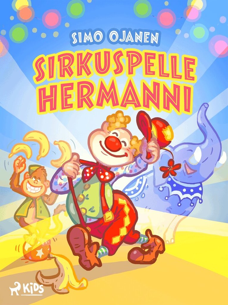 Simo Ojanen - Sirkuspelle Hermanni, E-bok
