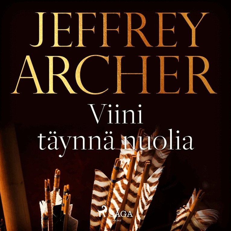 Jeffrey Archer - Viini täynnä nuolia, Ljudbok