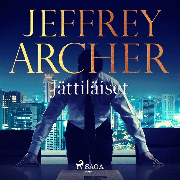 Jeffrey Archer - Jättiläiset, Ljudbok