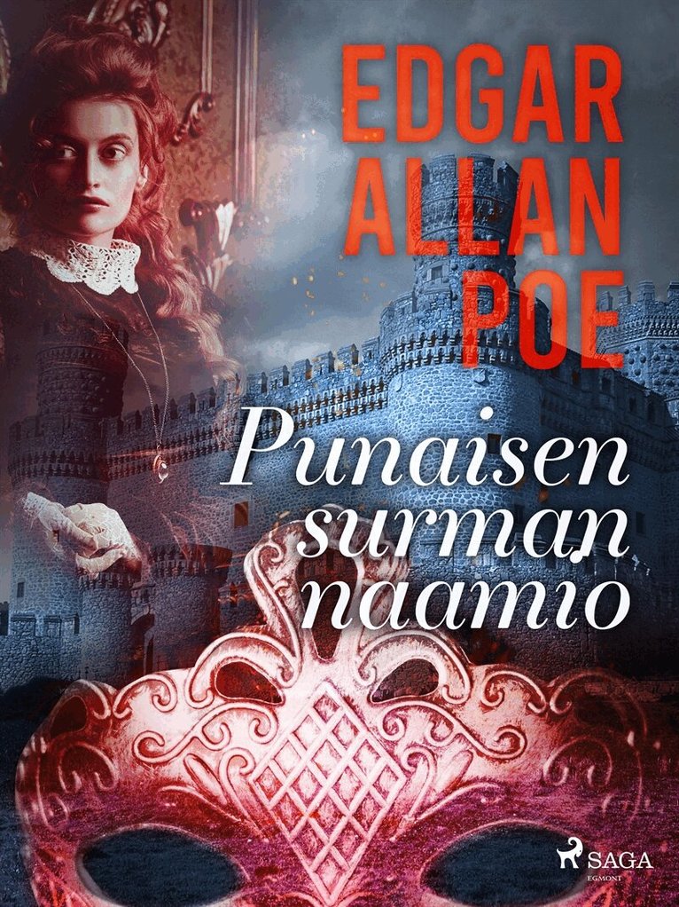 Edgar Allan Poe - Punaisen surman naamio, E-bok