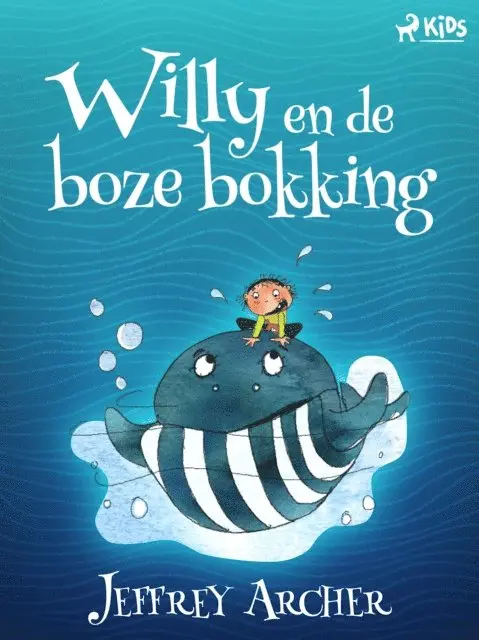 Jeffrey Archer - Willy en de boze bokking, E-bok. Tillgänglighet: Lägg i varukorg
