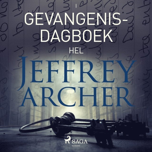 Archer - Gevangenisdagboek I - Hel, Ljudbok