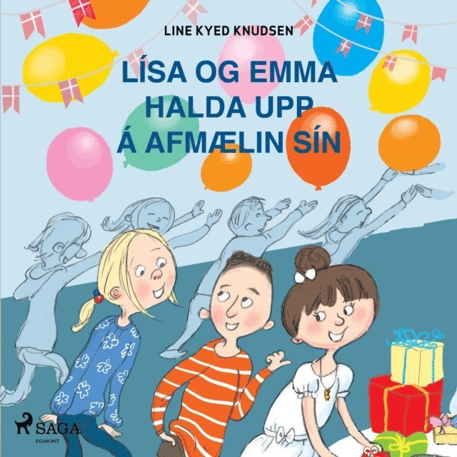 Knudsen - Lísa og Emma halda upp á afmælin sín, Ljudbok