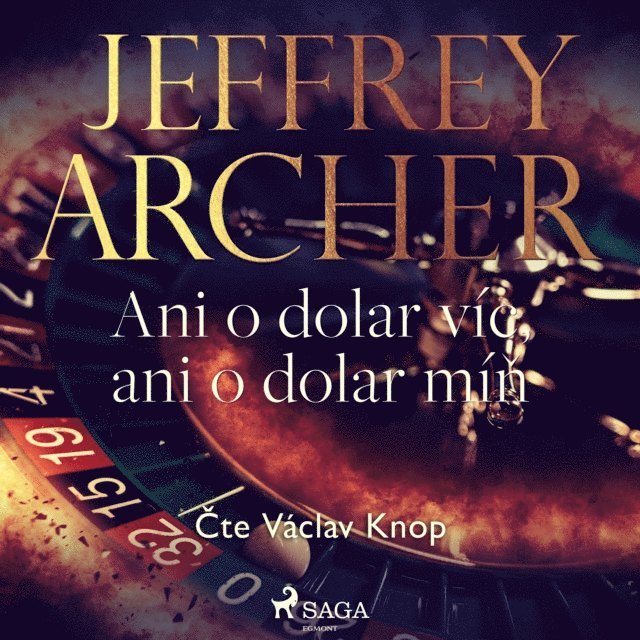 Archer - Ani o dolar víc, ani o dolar míň, Ljudbok