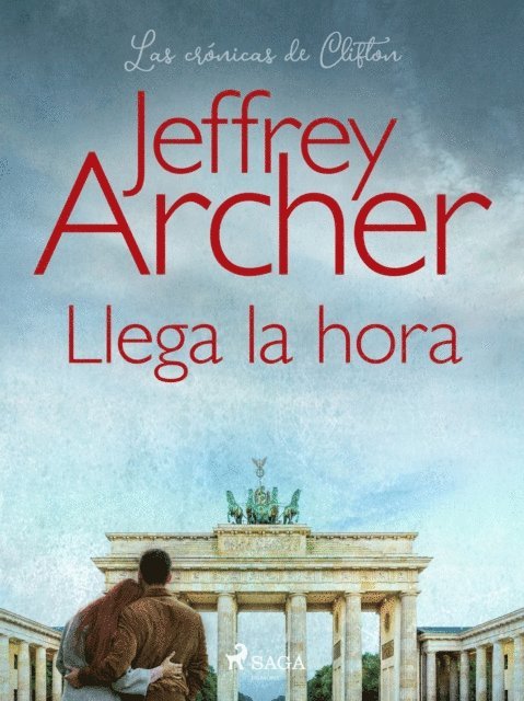 Jeffrey Archer - Llega la hora, E-bok