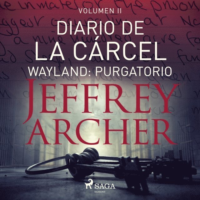 Archer - Diario de la cárcel, volumen II – Wayland: Purgatorio, Ljudbok