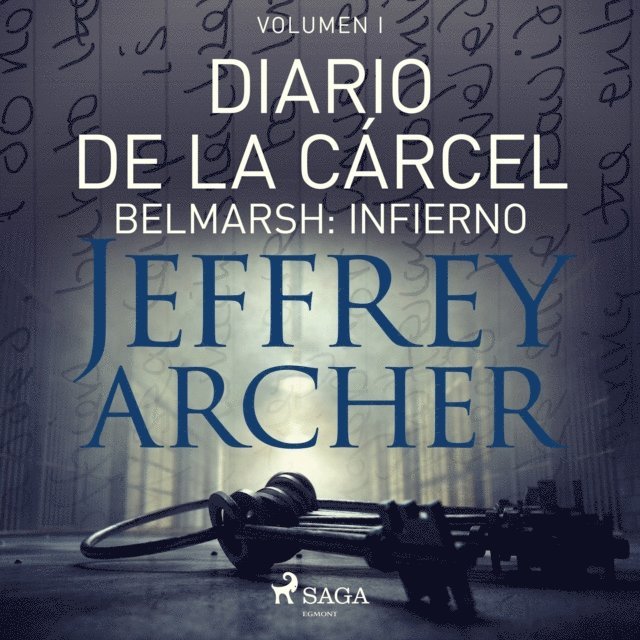 Archer - Diario de la cárcel, volumen I – Belmarsh: Infierno, Ljudbok