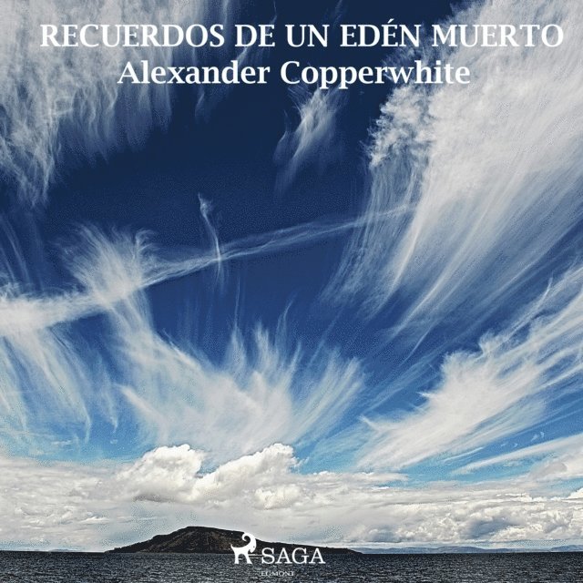 Copperwhite - Recuerdos de un edén muerto, Ljudbok
