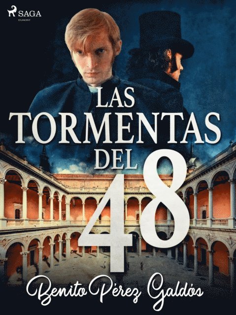 Benito Perez Galdos - Las tormentas del 48, E-bok
