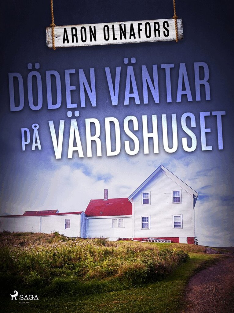 Aron Olnafors - Döden väntar på värdshuset, E-bok
