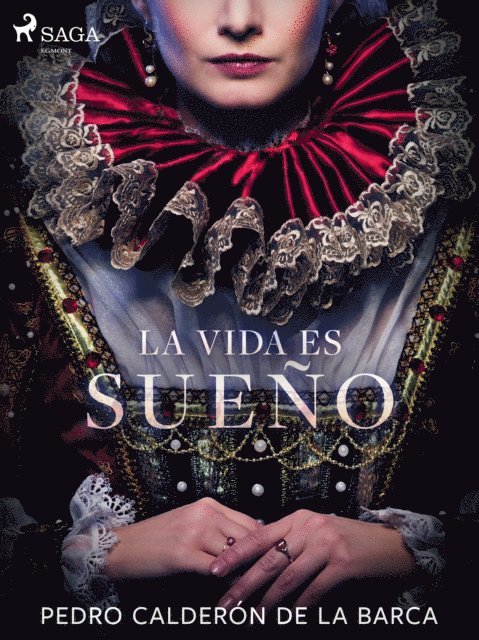 Pedro Calderon de la Barca - La vida es sueño, E-bok
