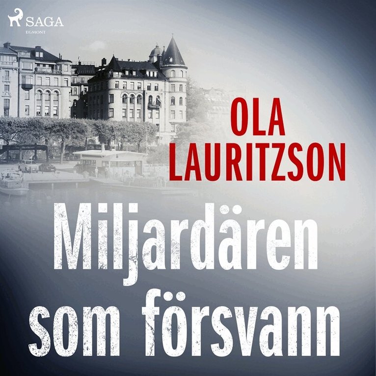 Ola Lauritzson - Miljardären som försvann, Ljudbok