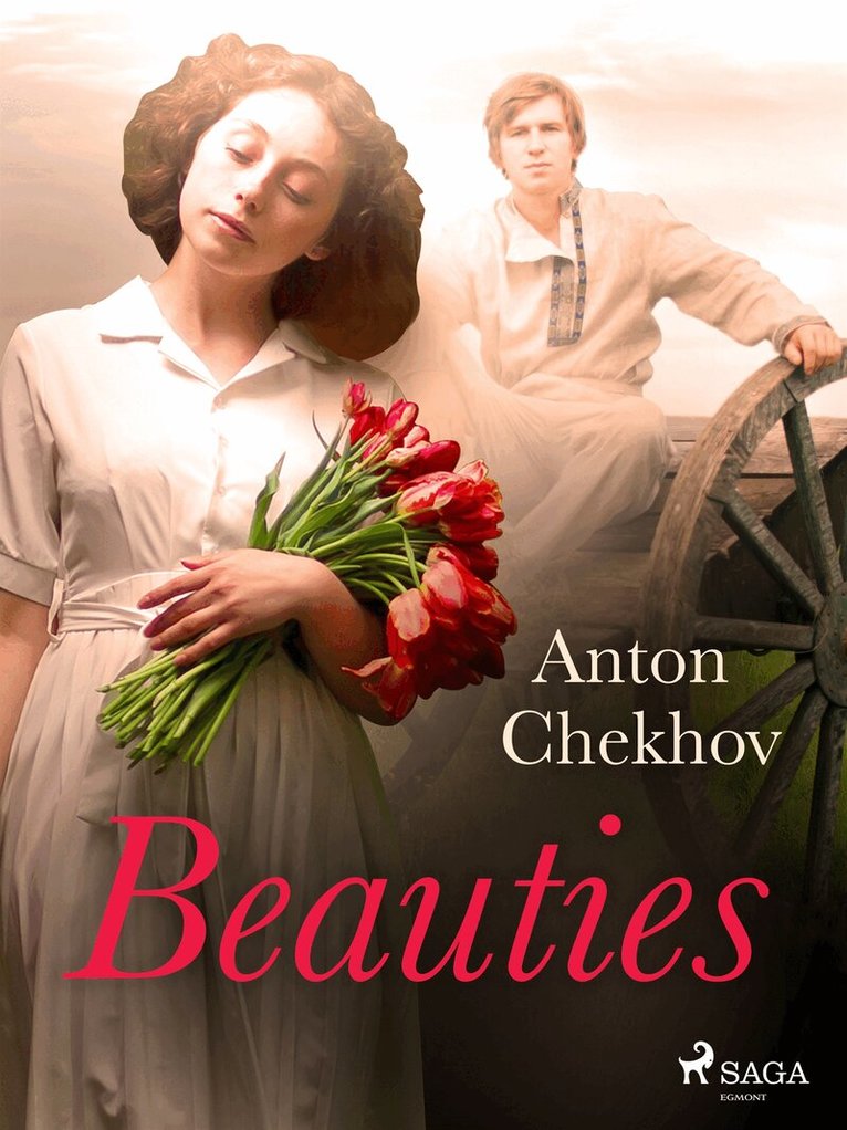 Anton Chekhov - Beauties, E-bok