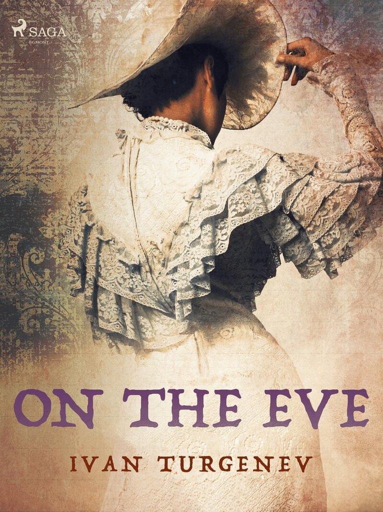 Ivan Turgenev - On the Eve, E-bok