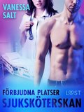 F�rbjudna platser: Sjuksk�terskan - erotisk novell