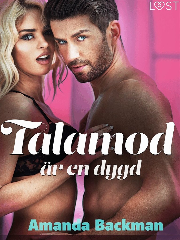 Amanda Backman - Tålamod är en dygd - erotisk novell, E-bok