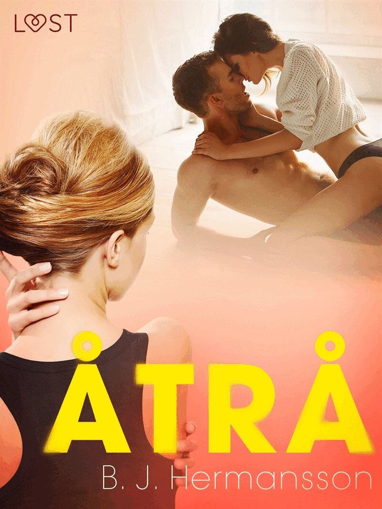 B. J. Hermansson - Åtrå - erotisk novell, E-bok