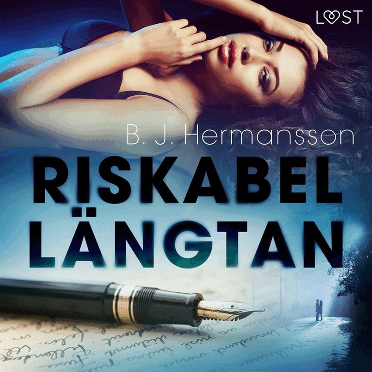 B. J. Hermansson - Riskabel längtan - erotisk novell, Ljudbok