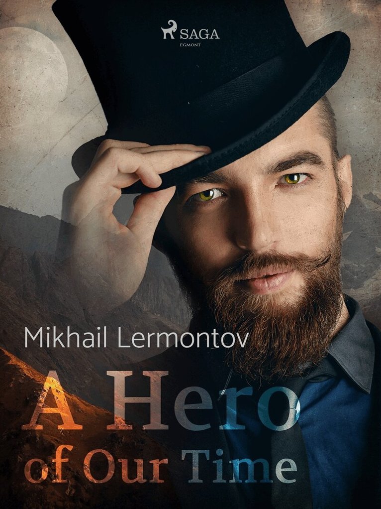 Mikhail Lermontov - A Hero of Our Time, E-bok