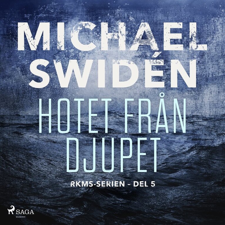 Michael Swidén - Hotet från djupet, Ljudbok