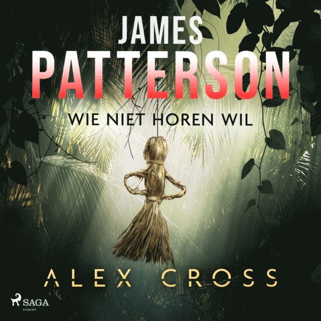 Patterson - Wie niet horen wil, Ljudbok