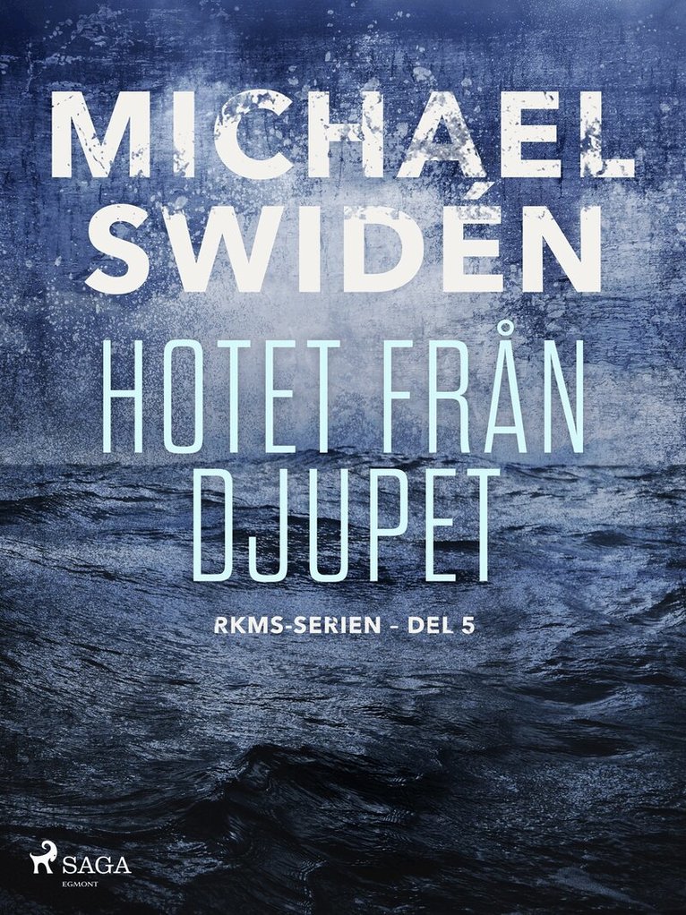 Michael Swidén - Hotet från djupet, E-bok