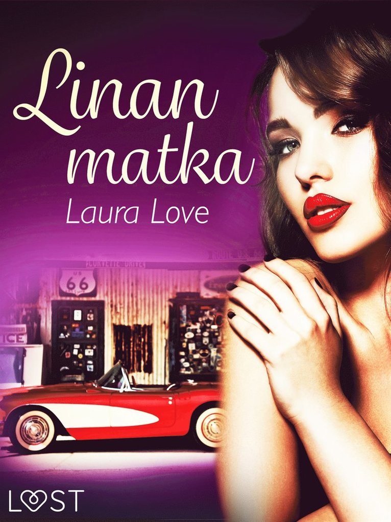 Laura Love - Linan matka – eroottinen novelli, E-bok. Tillgänglighet: Lägg i varukorg