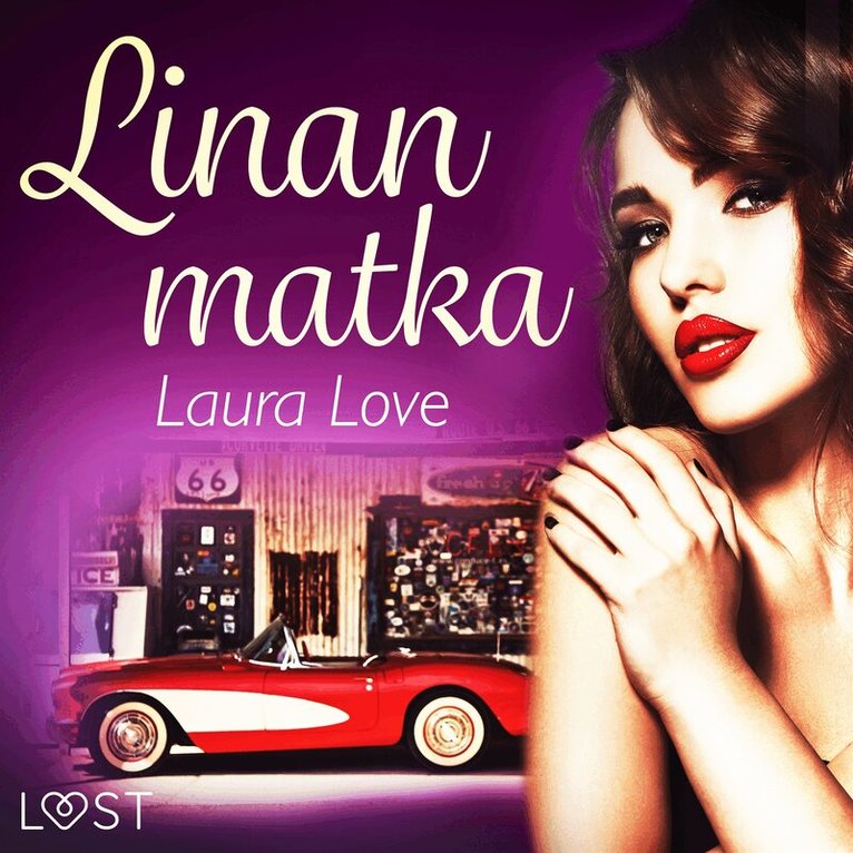 Laura Love - Linan matka – eroottinen novelli, Ljudbok. Tillgänglighet: Lägg i varukorg