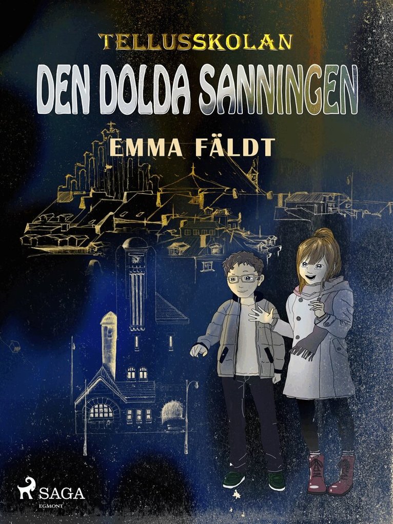 Emma Fäldt - Tellusskolan: den dolda sanningen, E-bok