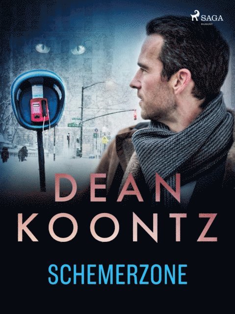 Dean R. Koontz - Schemerzone, E-bok