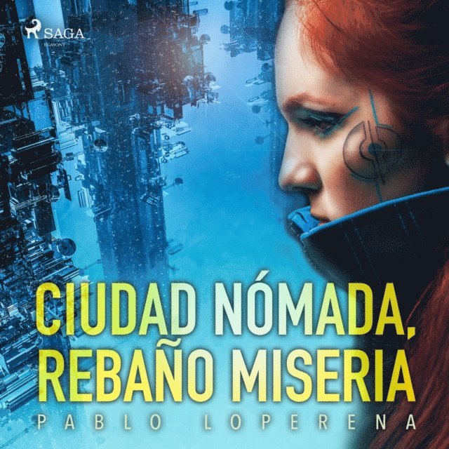Loperena - Ciudad nómada, rebaño miseria, Ljudbok