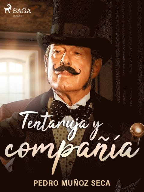 Pedro Munoz Seca - Tentaruja y compañía, E-bok