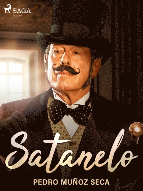 Pedro Munoz Seca - Satanelo, E-bok