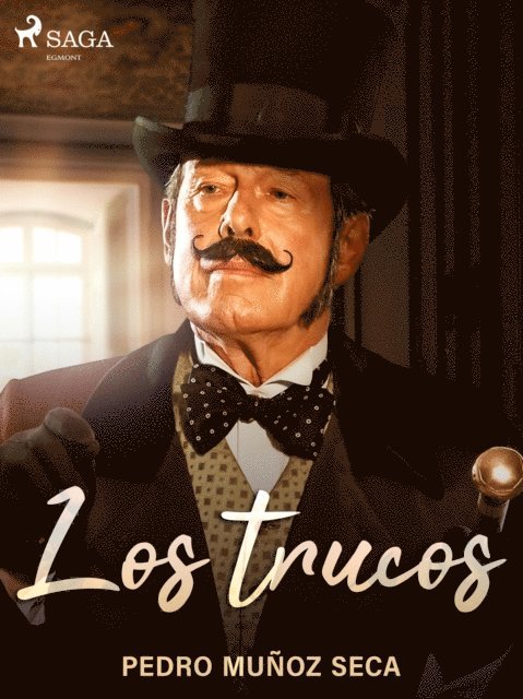 Pedro Munoz Seca - Los trucos, E-bok