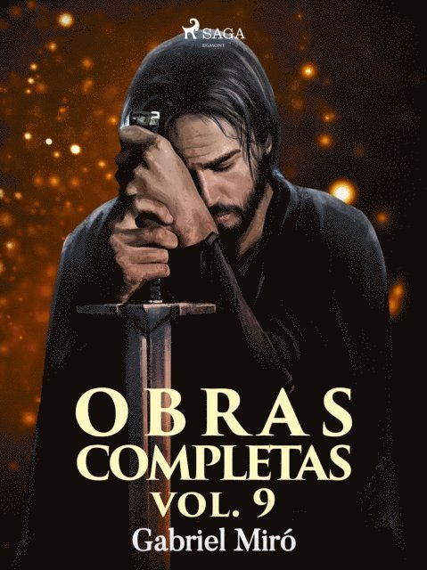 Gabriel Miro - Obras Completas vol. IX, E-bok
