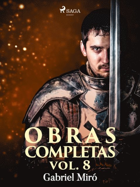 Gabriel Miro - Obras Completas vol. VIII, E-bok