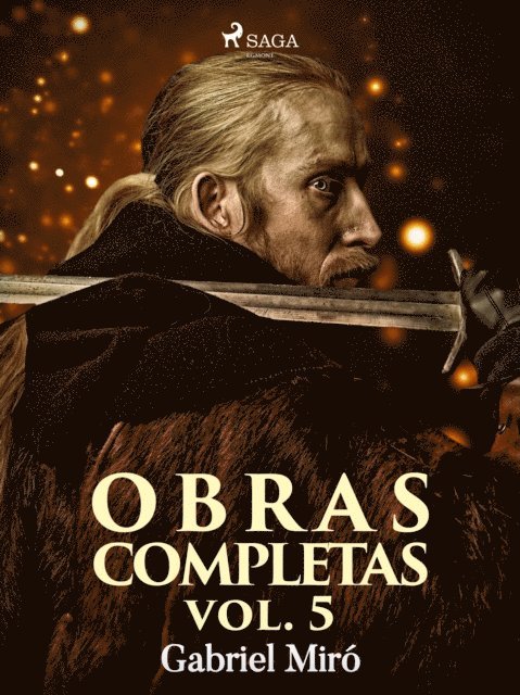 Gabriel Miro - Obras Completas vol. V, E-bok