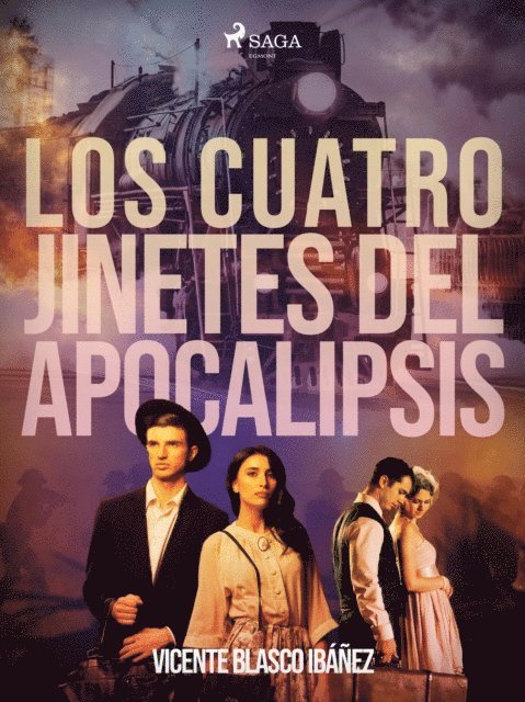 Vicente Blasco Ibanez - Los cuatro jinetes del Apocalipsis, E-bok