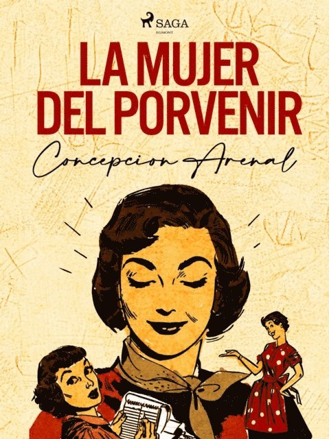 Concepcion Arenal - La mujer del porvenir, E-bok