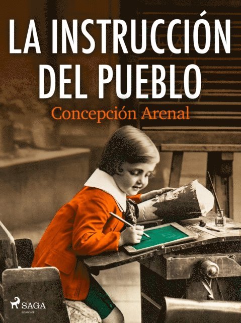 Concepcion Arenal - La instrucción del pueblo, E-bok