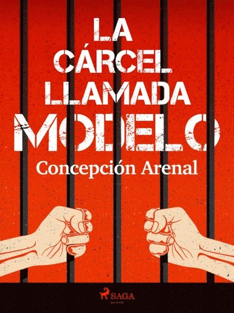 Concepcion Arenal - La cárcel llamada Modelo, E-bok
