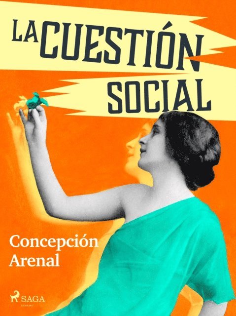 Concepcion Arenal - La cuestión social, E-bok