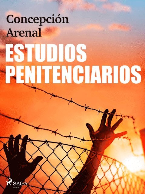 Concepcion Arenal - Estudios penitenciarios, E-bok