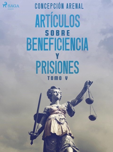 Concepcion Arenal - Artículos sobre beneficiencia y prisiones. Tomo V, E-bok