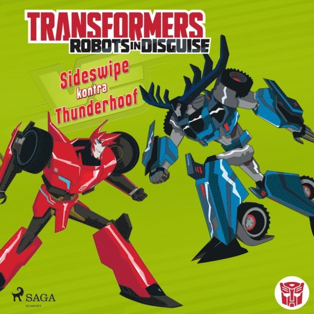 Sazaklis - Transformers – Robots in Disguise – Sideswipe kontra Thunderhoof, Ljudbok
