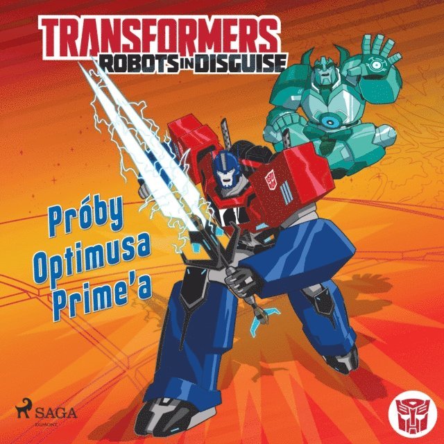 Foxe, Sazaklis - Transformers – Robots in Disguise – Próby Optimusa Prime’a, Ljudbok