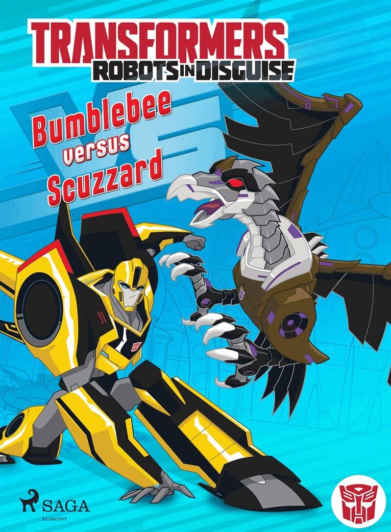 John Sazaklis - Transformers - Robots in Disguise- Bumblebee versus Scuzzard, E-bok
