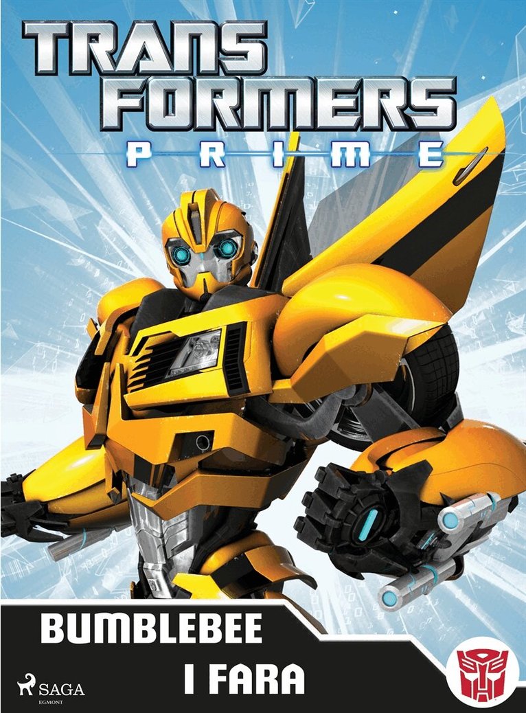 Transformers - Transformers Prime - Bumblebee i fara, E-bok