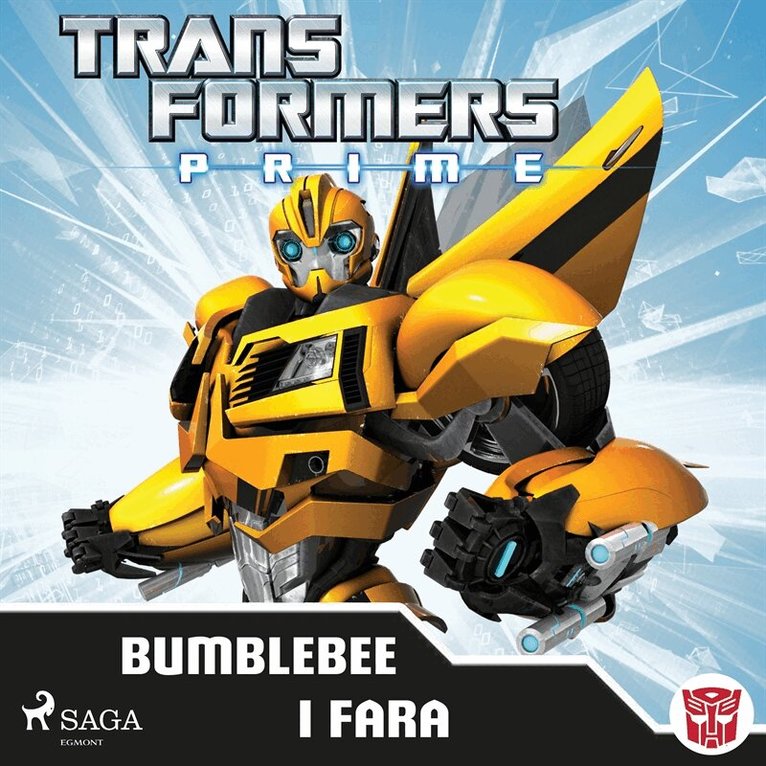 Transformers - Transformers Prime - Bumblebee i fara, Ljudbok